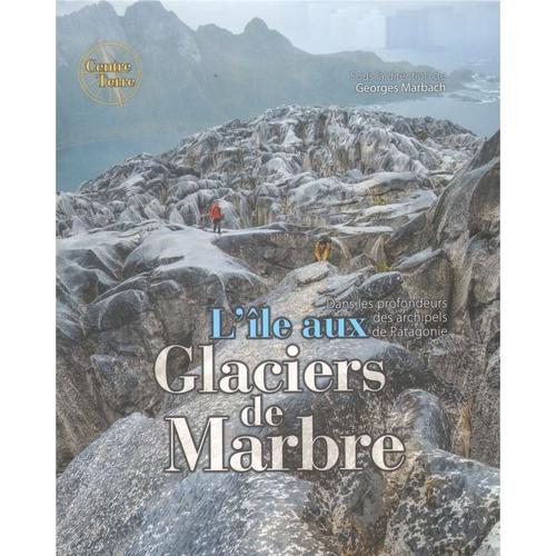 L'île Aux Glaciers De Marbre
