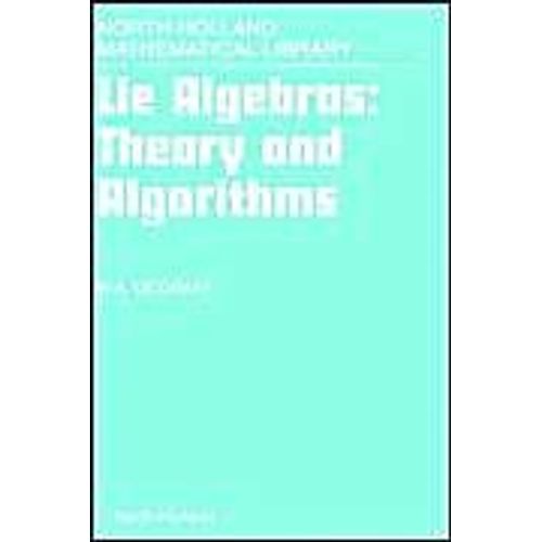 Lie Algebras: Theory And Algorithms