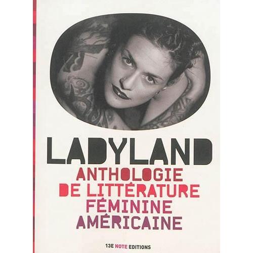 Ladyland - Anthologie De Littérature Féminine Américaine