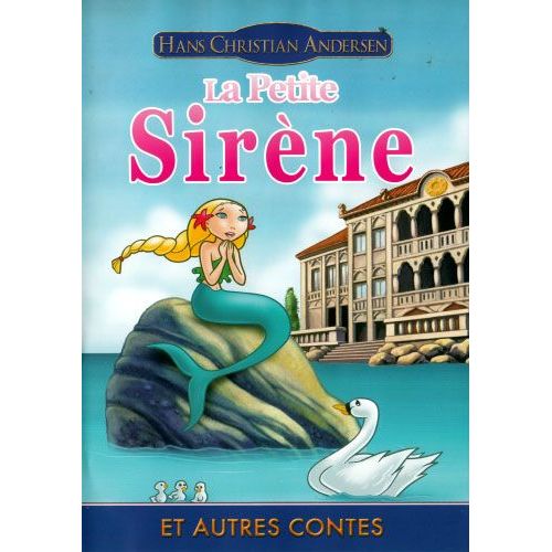 La Petite Sirène Et Autres Contes