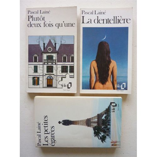 Lot De 3 Oeuvres De Pascal Lainé: *Plutôt Deux Fois Qu'une  *La Dentellière  *Les Petites Égarées  -  Folio