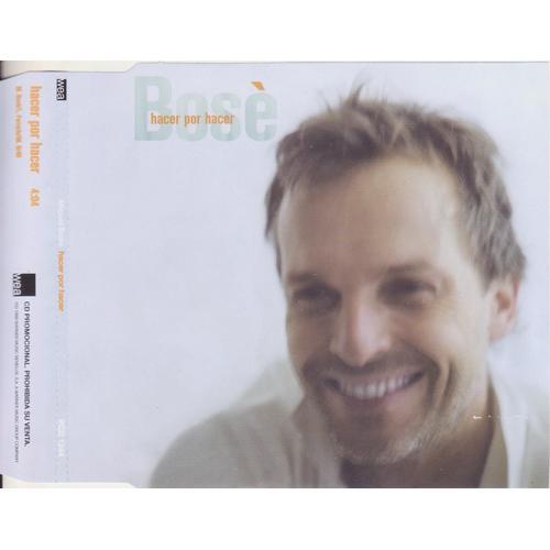 Miguel Bosé Cd Maxi Monotitre Hacer Por Hacer 4'04 Mexico Only Pcd 1244 (1999)