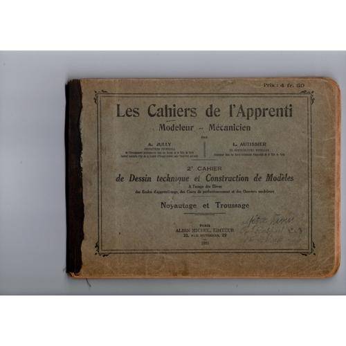 Cahiers De L'apprenti Modeleur - Mécanicien 2ième Cahier Dessin Technique