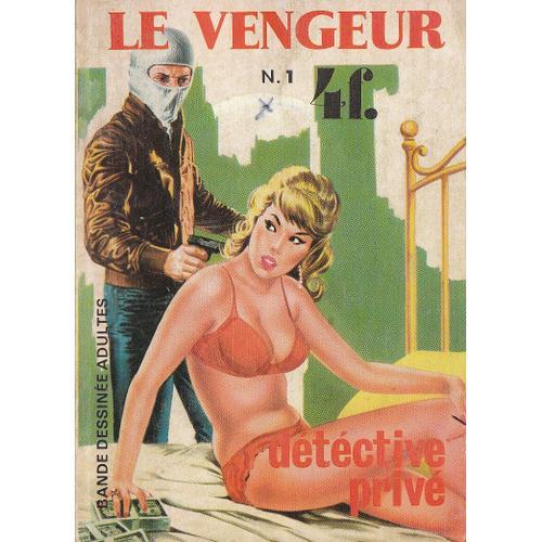 Le Vengeur  N° 1 : Detective Privé