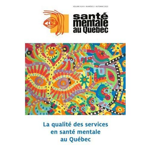 Santé Mentale Au Québec. Vol. 48 No. 2, Automne 2023