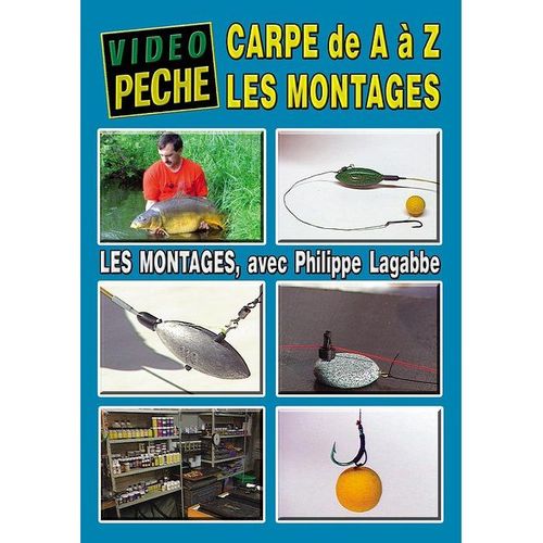 La Carpe De A À Z : Les Montages