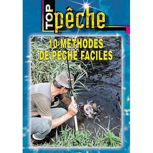 10 Méthodes De Pêche Faciles