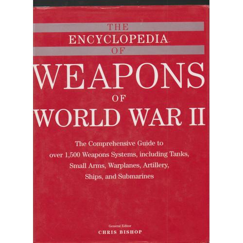 Encyclopedia Weapons Of Ww Ii