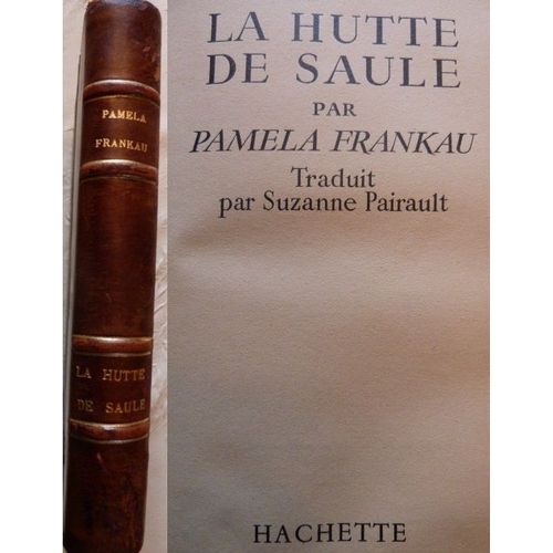 La Hutte De Saule