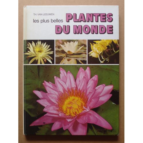 Les Plus Belles Plantes Du Monde