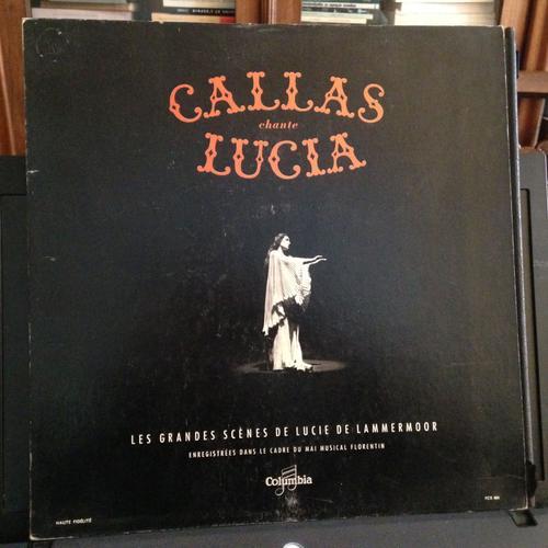 Callas Chante Lucia - Les Grandes Scenes De Lucie De Lamermoor