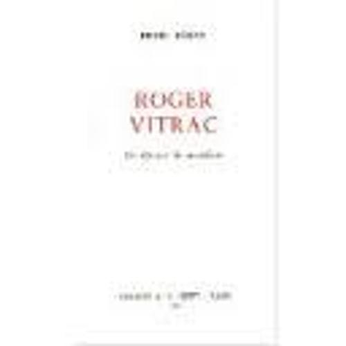 Roger Vitrac, Un Réprouvé Du Surréalisme