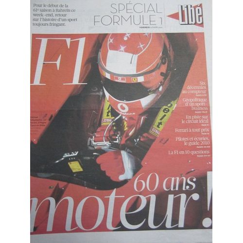Encart 16 Pages De Libération Du 12/03/10 : Spécial Formule 1, 60 Ans De Moteur !