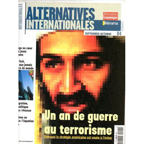 Alternatives Internationales 4 : Un An De Guerre Au Terrorisme