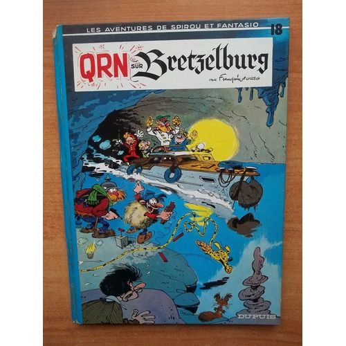 Spirou Et Fantasio N° 18 : Qrn Sur Bretzelburg