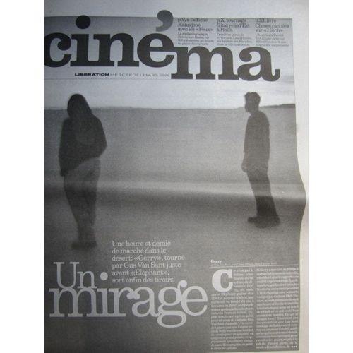 Supplément Cinéma Libération 03/03/04 : Gerry, Gus Van Sant / Big Fish, Burton / Feux Rouges, C. Kh
