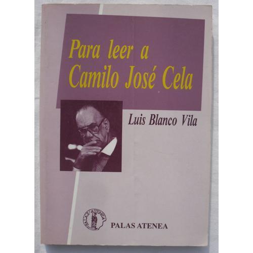 Para Leer A Camilo José Cela.