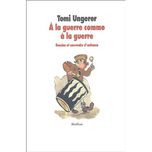 A La Guerre Comme A La Guerre