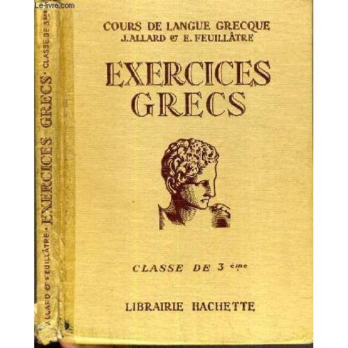 Exercices Grecs - Classe De 3ème - Cours De Langue Grecque / Texte Francais / Grec.