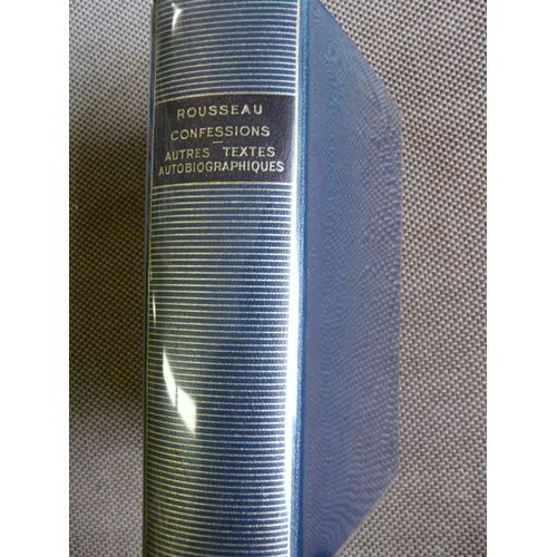 Les Confessions - Autres Textes Autobiographiques. Oeuvres Complètes. Tome 1. Bibliothèque De La Pleiade'.