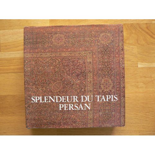 Splendeur Du Tapis Persan. Photos De Leo Hilber.
