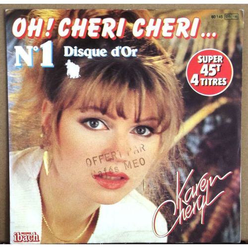 Oh Cheri Cheri 1ere Et 2eme Pochette