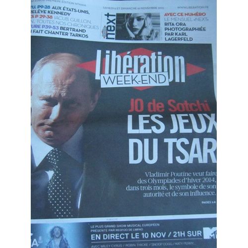 Libération N°10106 Du 09/11/13 : J.O. De Sotchi, Les Jeux Du Tsar (Poutine)