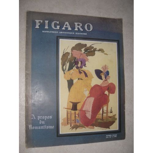 Figaro. Supplément  Artistique Illustré. 7e Année. Avril  1930