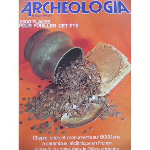 Archeologia - N° 119 : Chypres - Ceramique Neolithique En France -Travail Du Metal Dans La Grece Antique - Architecture Inca