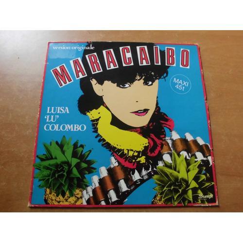 Maracaibo (Version 4'37) / Maracaibo (Version Long 5'36)  1982