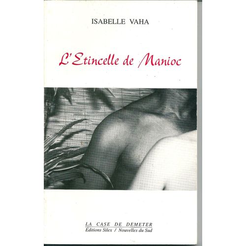 L'étincelle De Manioc