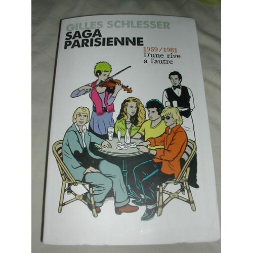 Saga Parisienne D'une Rive À L'autre  Tome 2