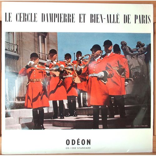 Le Cercle Dampierre Et Bien-Alle De Paris Sur Disque 33 Tours 25cm Odeon  Rallye Lorraine Repos Des Chasses Impériales Fanfare Des Bvois Sonneur Cor Trompe