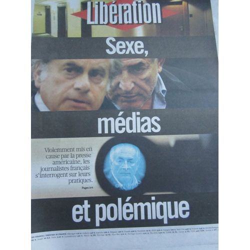 Liberation N°9334 Du 18/05/2011 - Apres L'affaire Strauss-Kahn, Médias & Polémique