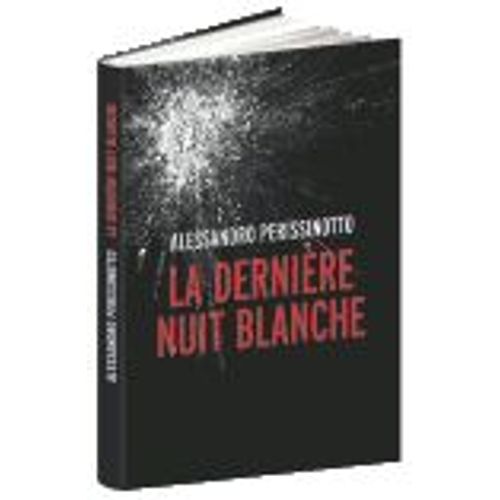 La Derniere Nuit Blanche