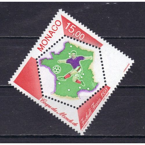 Monaco 1998 : Coupe Du Monde De Football 1998 En France : Composition Entre Joueur Sur Carte De France Entourée D'une Dentelure Hexagonale - Timbre Neuf ** Cote 7,10 ¿