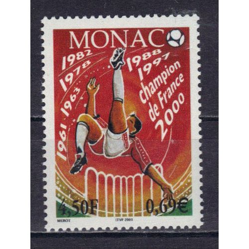 Monaco 2000 : "Champion De France 2000" : Footballeur, Années - Timbre 4 F. 50 Multicolore Neuf **