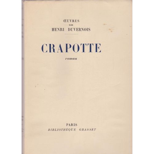 Oeuvres De Henri Duvernois / Crapotte