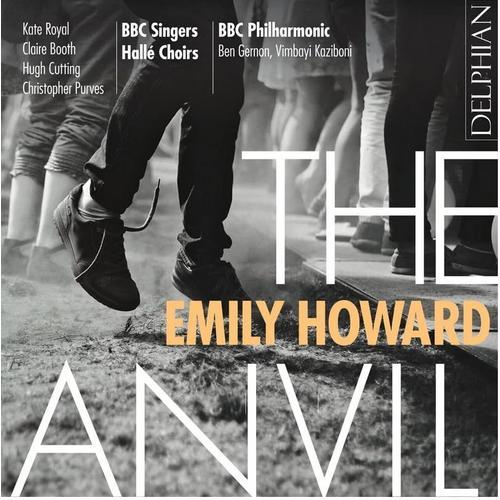 Emily Howard: The Anvil