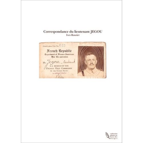 Correspondance Du Lieutenant Jegou