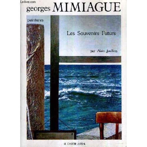 Les Souvenirs Futurs