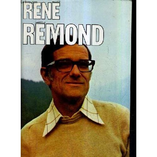 Aime Savard Interroge Rene Remond - Vivre Notre Histoire.