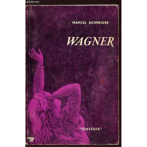 Wagner / Collection Solfege N°17.