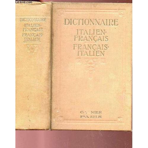 Nouveau Dictionnaire Italien-Francais Et Francais-Italien