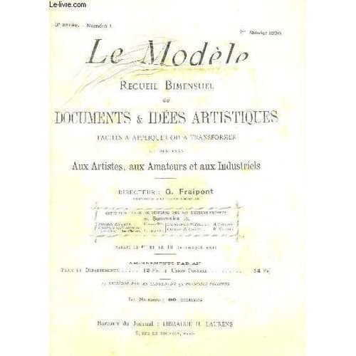 Le Modele - 3e Annee - N°1 - 1er Janvier 1896 / Fantaisie Décorative - Insectes Et Applications Decoratives (Papillons Et Phalènes) - Les Oliviers A Blidah - Chevaux De Labeur. / Complet.