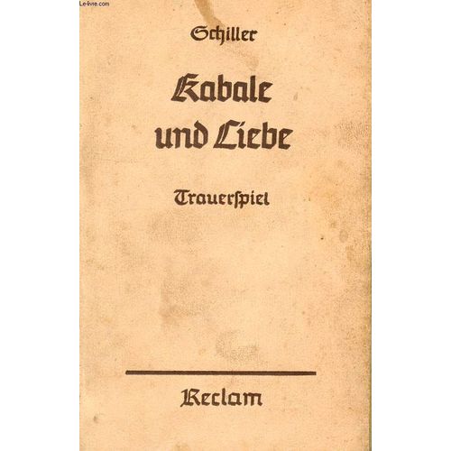 Kabale Und Liebe, Ein Bürgerliches Trauerspiel