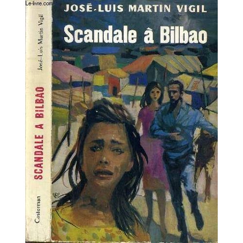 Scandale A Bilbao