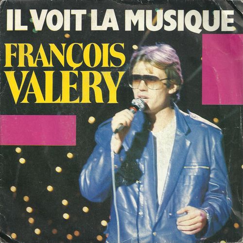 Il Voit La Musique (Gilbert Sinoué - F. Valéry) 3'57  /  Elle Est De France (Pierre Delanoé - F. Valéry) 4'00