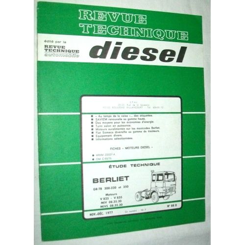 Revue Technique Diesel N° 88 D - Berliet Gr-Tr 300-320 Et 350 ¿ Moteurs V 825 ¿ V835 Miv 08.35.30  -