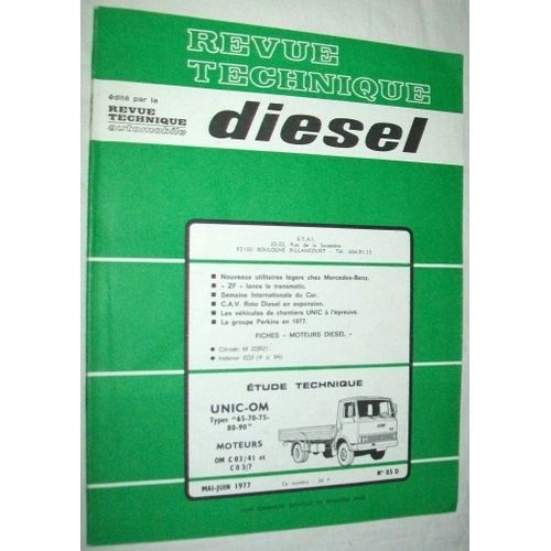 Revue Technique Diesel N° 85 D - Unic-Om Types 65-70-75-80-90 ¿ Moteurs Om C 03/41 Et C 0 3/7